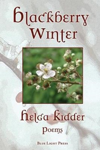 Blackberry Winter, Helga Kidder - Overig - 9781421837468