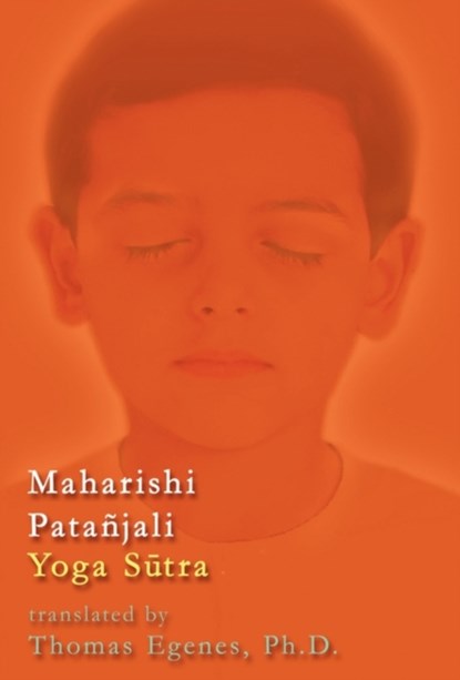 Maharishi Pata?jali Yoga S&#363;tra, Thomas Egenes - Gebonden - 9781421891316