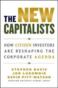 The New Capitalists | Davis, Stephen ; Lukomnik, Jon ; Pitt-Watson, David | 