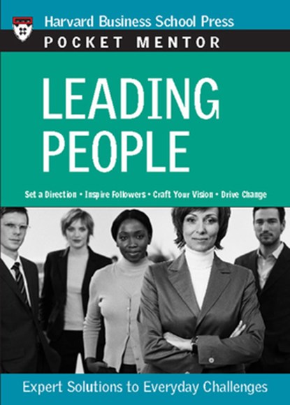 Leading People: Expert Solutions to Everyday Challenges, Harvard Business Review - Paperback - 9781422103494