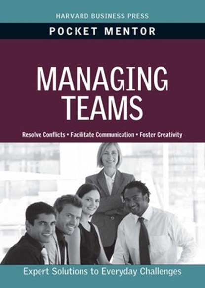 Managing Teams, Harvard Business Review - Paperback - 9781422129746