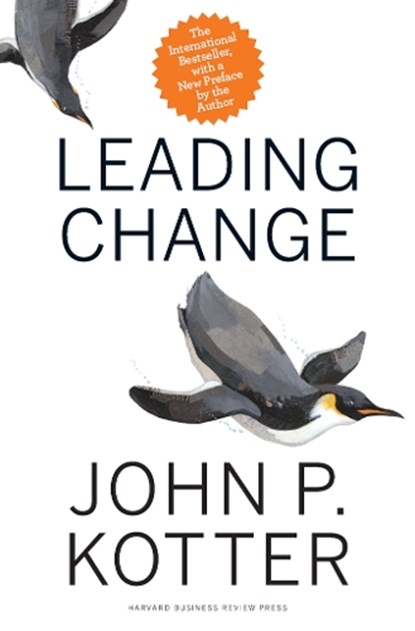 Leading Change, With a New Preface by the Author, John P. Kotter - Gebonden Gebonden - 9781422186435