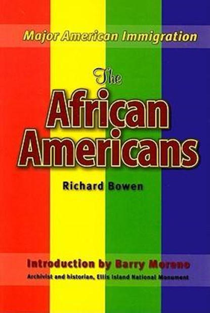 The African Americans, BOWEN,  Richard - Paperback - 9781422206706