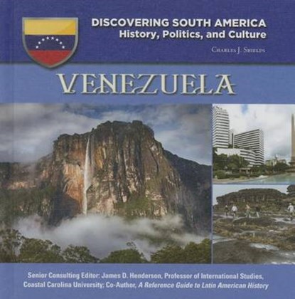 Venezuela, CHARLES,  J. Shields - Gebonden - 9781422233061