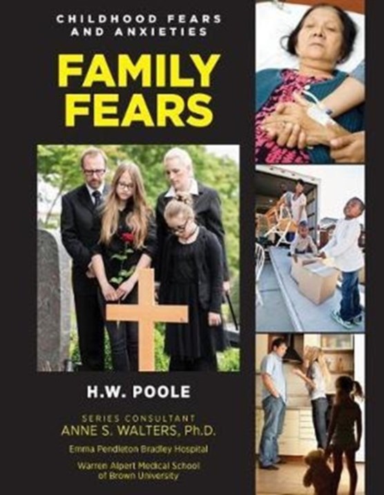 Childhood Fears and Anxieties: Family Fears