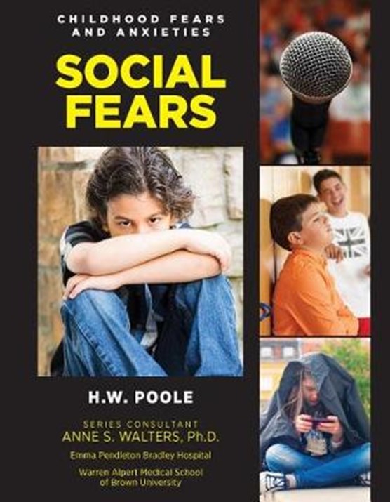 Childhood Fears and Anxieties: Social Fears