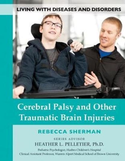 Cerebral Palsy and Other Traumatic Brain Injuries, Rebecca Sherman - Gebonden - 9781422237533
