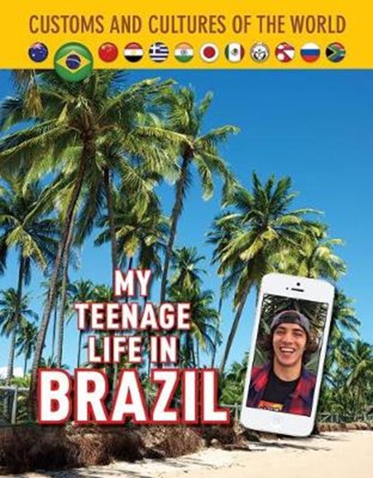 My Teenage Life in Brazil, Jim Whiting - Gebonden - 9781422239018