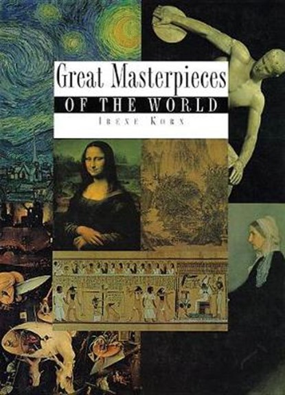 Great Masterpieces of the World, KORN,  Irene - Gebonden - 9781422239353