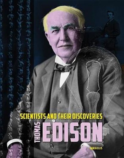 Thomas Edison, ELLIS,  Karen - Gebonden - 9781422240342