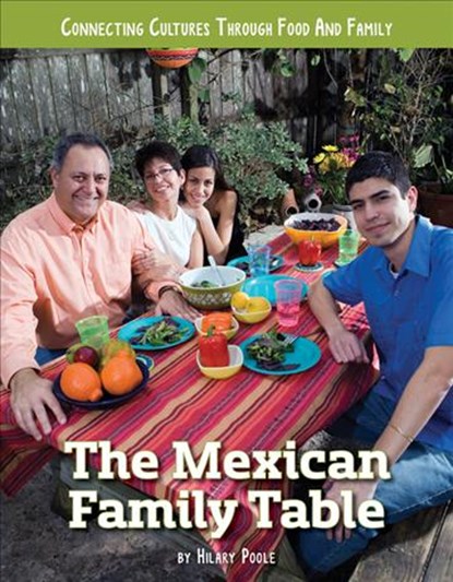 The Mexican Family Table, H.W. Poole - Gebonden - 9781422240489