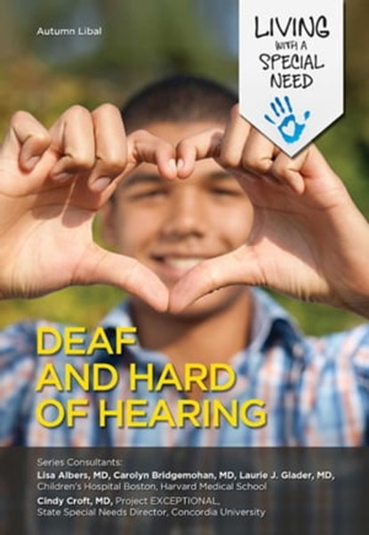 Deaf and Hard of Hearing, Autumn Libal - Ebook - 9781422288184