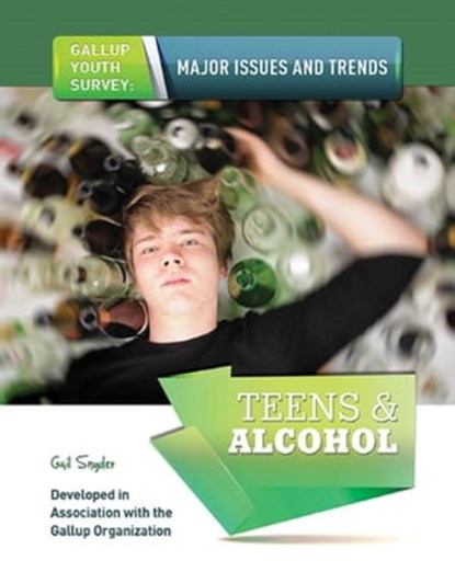 Teens & Alcohol, Gail Snyder - Ebook - 9781422288665