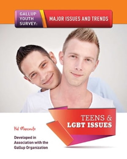 Teens & LGBT Issues, Hal Marcovitz - Ebook - 9781422288702