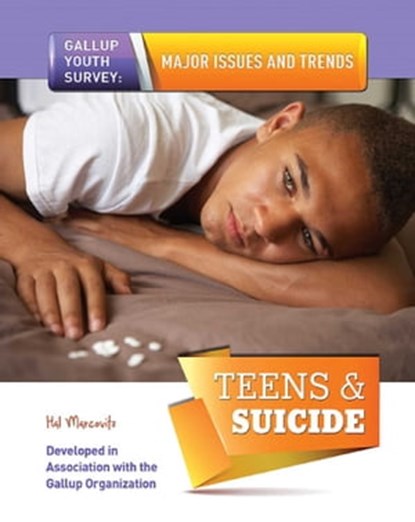 Teens & Suicide, Hal Marcovitz - Ebook - 9781422288757