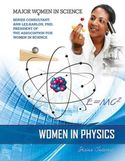 Women in Physics, Shaina Indovino - Ebook - 9781422288993