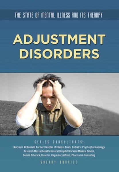 Adjustment Disorders, Sherry Bonnice - Ebook - 9781422289815