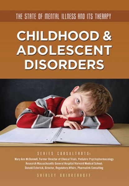 Childhood & Adolescent Disorders, Shirley Brinkerhoff - Ebook - 9781422289839
