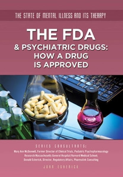 The FDA & Psychiatric Drugs, Joan Esherick - Ebook - 9781422289877