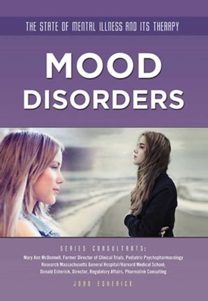 Mood Disorders, Joan Esherick - Ebook - 9781422289907