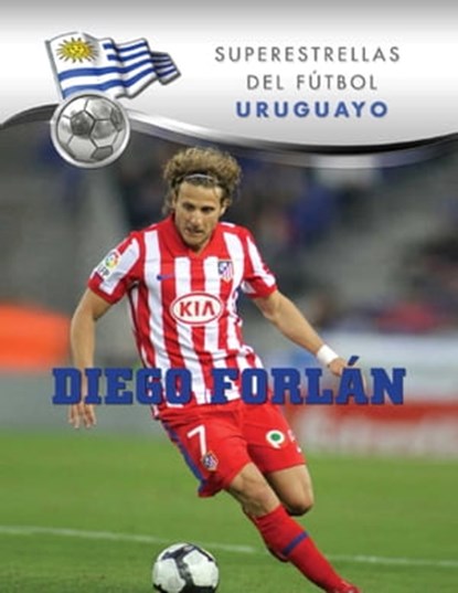 Diego Forlán, Daniel Grady - Ebook - 9781422291559