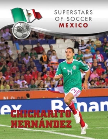 Chicharito Hernández, Gustavo Vazquez - Ebook - 9781422292013