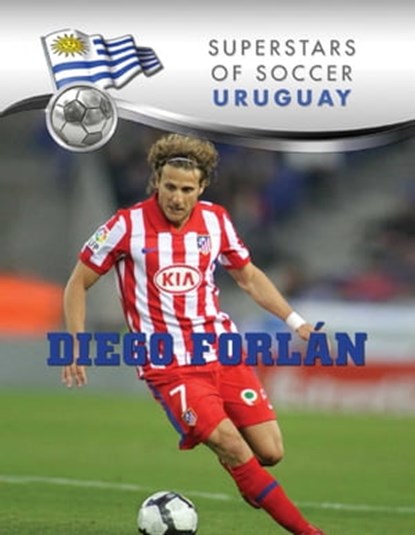 Diego Forlán, Daniel Grady - Ebook - 9781422292068