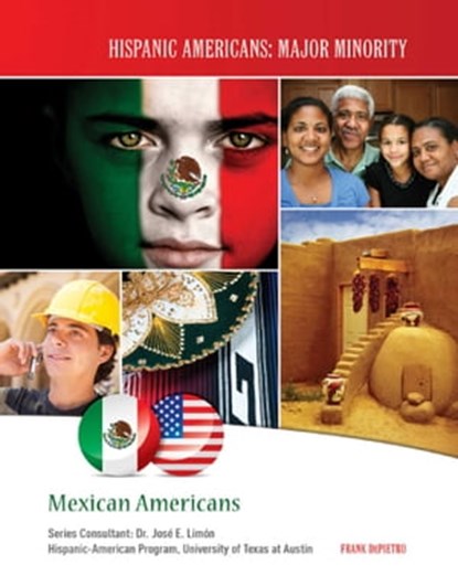 Mexican Americans, Frank DePietro - Ebook - 9781422293324
