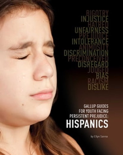 Gallup Guides for Youth Facing Persistent Prejudice, Ellyn Sanna - Ebook - 9781422293386
