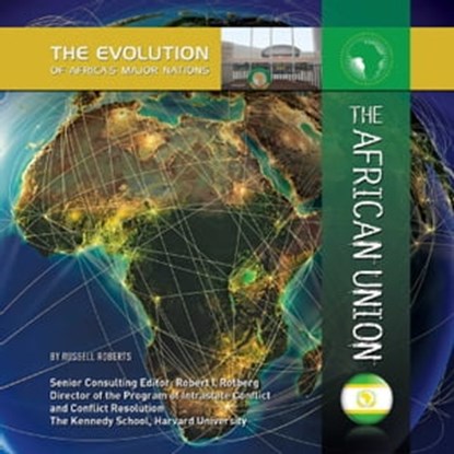 The African Union, Russell Roberts - Ebook - 9781422294307
