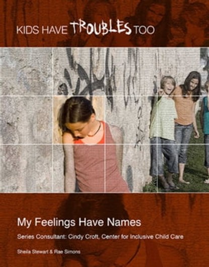 My Feelings Have Names, Sheila Stewart - Ebook - 9781422296127