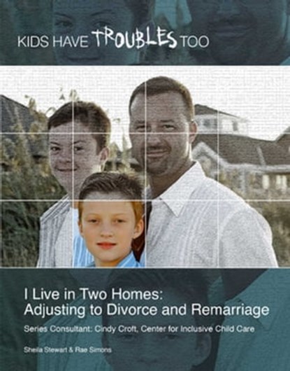 I Live in Two Homes, Sheila Stewart - Ebook - 9781422296158