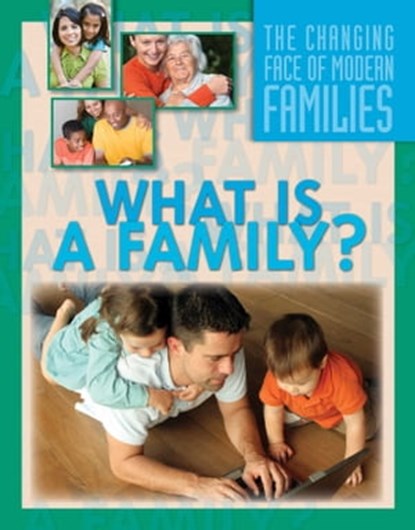 What Is a Family?, Sheila Stewart - Ebook - 9781422297155