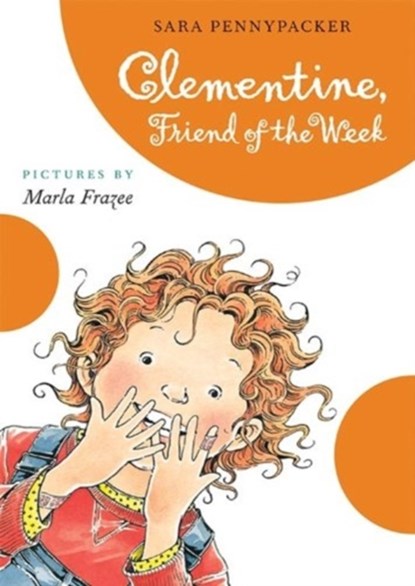 Clementine Friend of the Week, Sara Pennypacker - Gebonden - 9781423113553