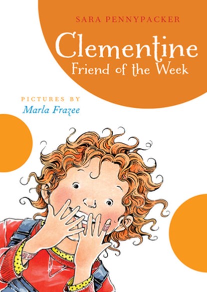 Clementine Friend of the Week, Sara Pennypacker - Paperback - 9781423115601