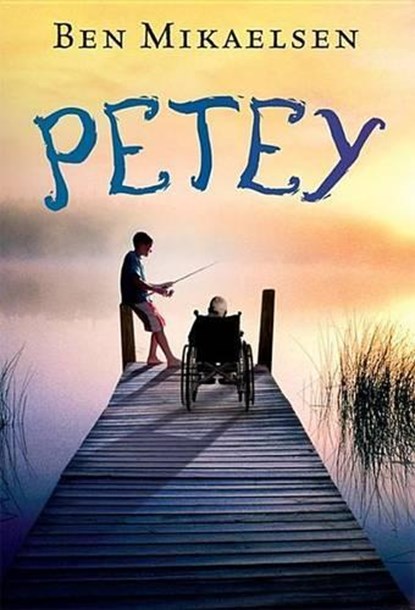 Petey, Ben Mikaelsen - Paperback - 9781423131748