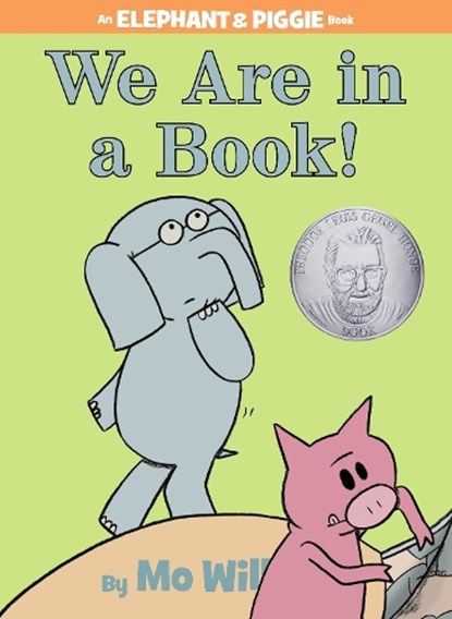We Are in a Book! (An Elephant and Piggie Book), Mo Willems - Gebonden - 9781423133087