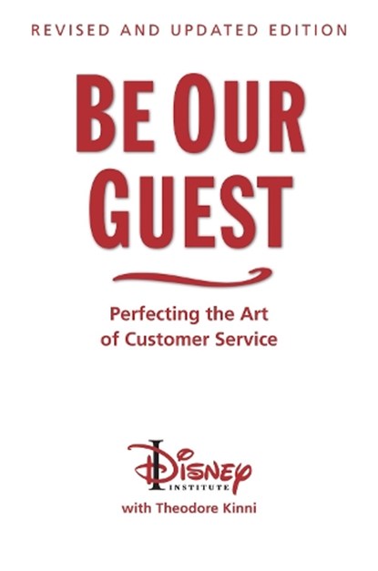 Be Our Guest (10th Anniversary Updated Edition), Ted Kinni - Gebonden - 9781423145844