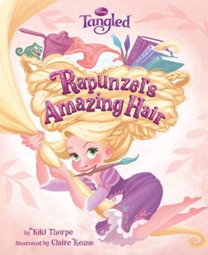 Tangled: Rapunzel’s Amazing Hair, DISNEY BOOK GROUP - Ebook - 9781423151197
