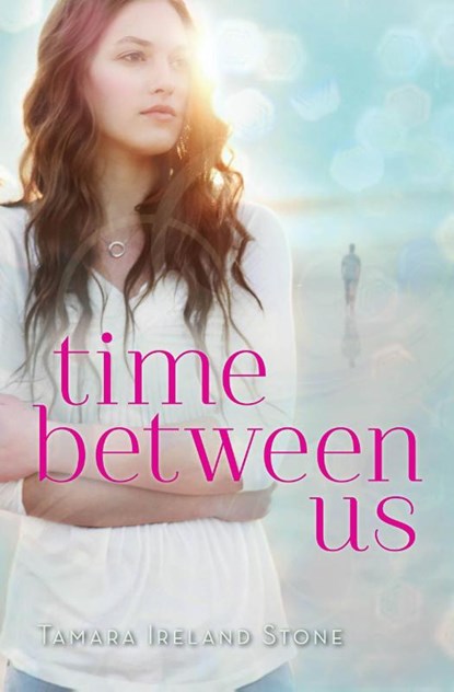 Time Between Us, Tamara Stone - Paperback - 9781423159773