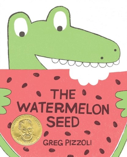 The Watermelon Seed, Greg Pizzoli - Gebonden - 9781423171010
