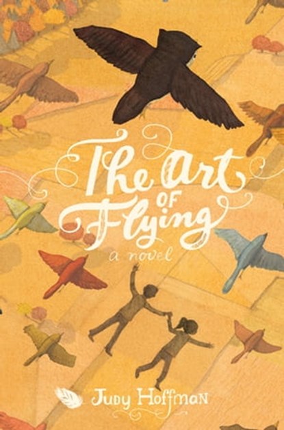 The Art of Flying, Judy Hoffman ; Stephanie Graegin - Ebook - 9781423185031