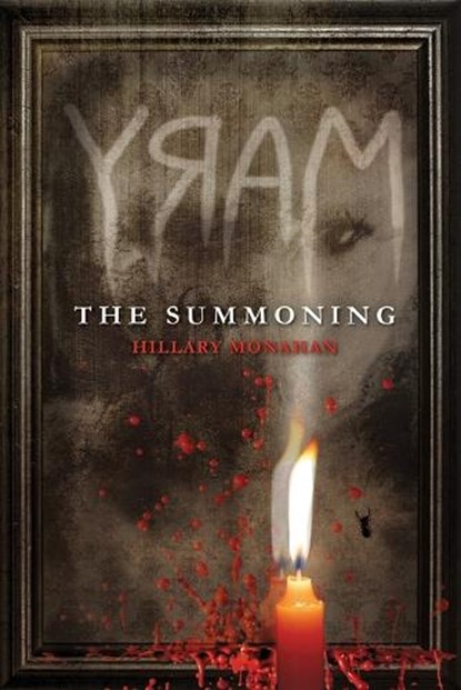 Mary: The Summoning, Hillary Monahan - Paperback - 9781423186939