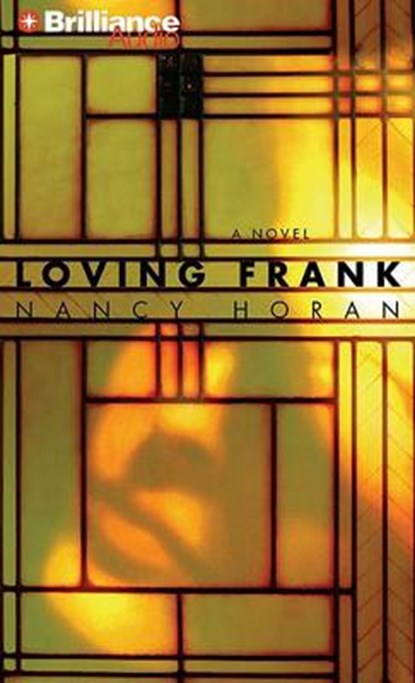 Loving Frank, HORAN,  Nancy - Overig - 9781423332930