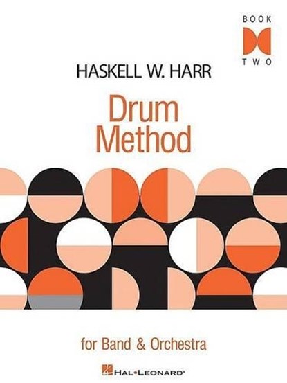 Haskell W. Harr Drum Method - Book Two, HARR,  Haskell W. - Paperback - 9781423407737