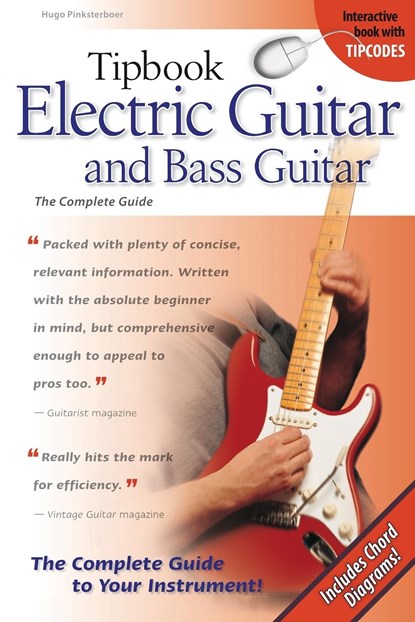 Pinksterboer, H: Tipbook Electric Guitar & Bass Guitar, Hugo Pinksterboer - Paperback - 9781423442745