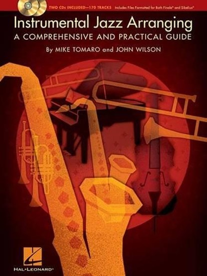 Instrumental Jazz Arranging, Mike Tomaro ; John Wilson - Gebonden - 9781423452744