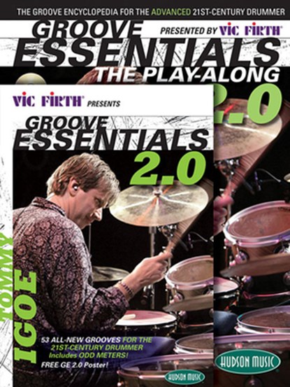 Vic Firth Presents Groove Essentials 2.0 with Tommy Igoe: Book, CD, DVD Combo Pack [With MP3 Format CD, DVD], Tommy Igoe - AVM - 9781423467045