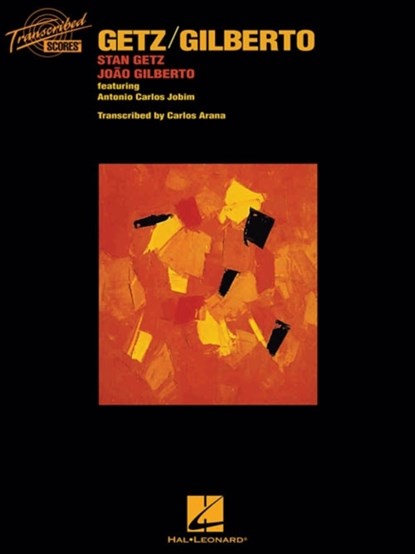 Stan Getz/Joao Gilberto, Antonio Carlos Jobim - Paperback - 9781423475347
