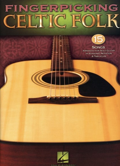 Fingerpicking Celtic Folk, Hal Leonard Publishing Corporation - Gebonden - 9781423480600